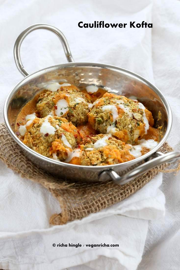 Cauliflower Kofta Curry | Vegan Richa