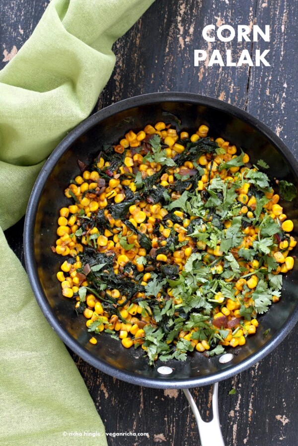 Corn Palak. Curried corn and Greens. Seasonal greens, chard and spinach with corn and spices make for a quick side, taco filling or addition to a salad. Vegan Gluten-free Soy-free Recipe. | VeganRicha.com #vegan #glutenfree #veganricha