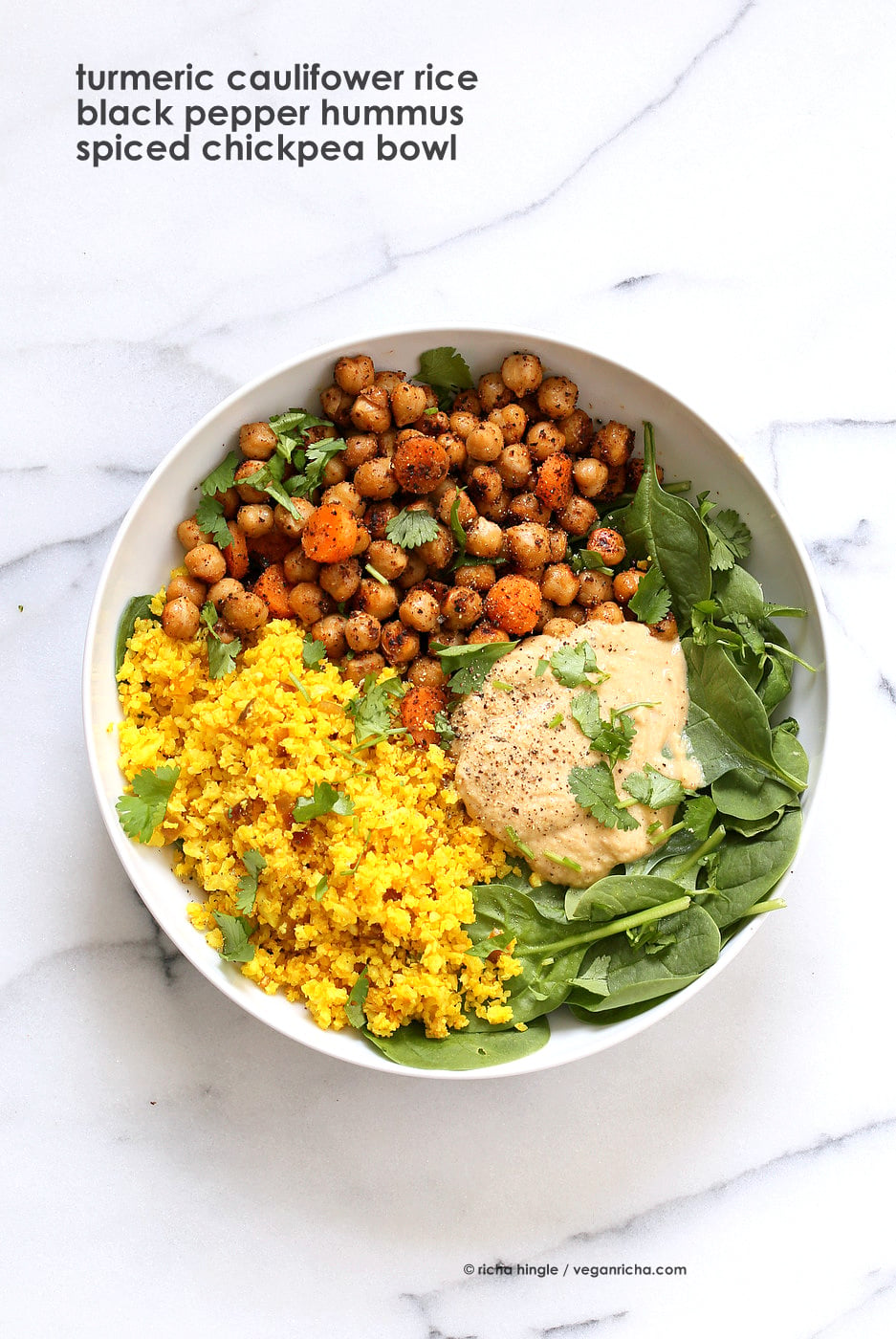 Turmeric Cauliflower Rice, Spiced Chickpeas or lentils, Black pepper hummus and Greens bowl. Amazing Flavors for any meal. Ready within 25 minutes. Vegan Gluten-free Soy-free Recipe | VeganRicha.com