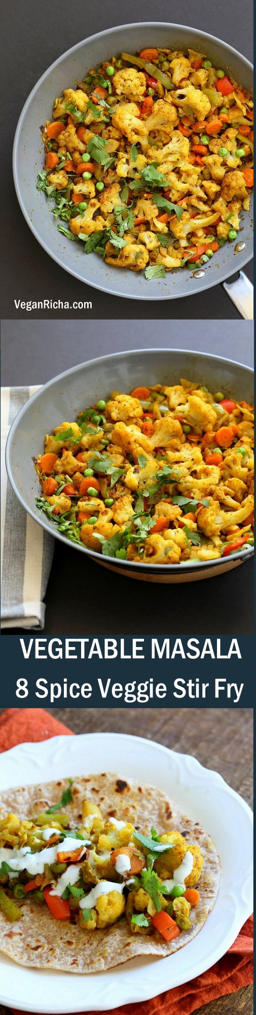 8 Spice Veggie Stir fry - Vegetable Masala Subzi. Use up the veggies to make this dry Veggie Stir fry with Indian Spices. Serve with Dal or Curries. #Vegan #Glutenfree #Soyfree #Nutfree #Recipe #Indian #veganricha | VeganRicha.com
