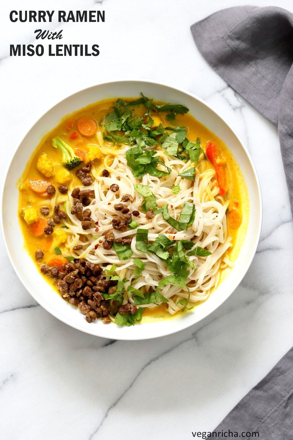 Curry Ramen with Miso Lentils Recipe. Spicy Curry flavored broth, vegetables, noodles, cilantro, basil and maple miso pepper lentils make this a must make vegan ramen. Vegan Gluten-free Soy-free Recipe | VeganRicha.com