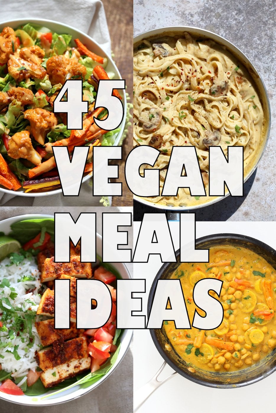 45 Healthy Vegan Meals for Veganuary or any time of the Year. Easy Vegan Meal Ideas. Weeknight Dinners. Many are 1 Pot. Gluten-free and Soy-free Options. #veganricha | VeganRicha.com