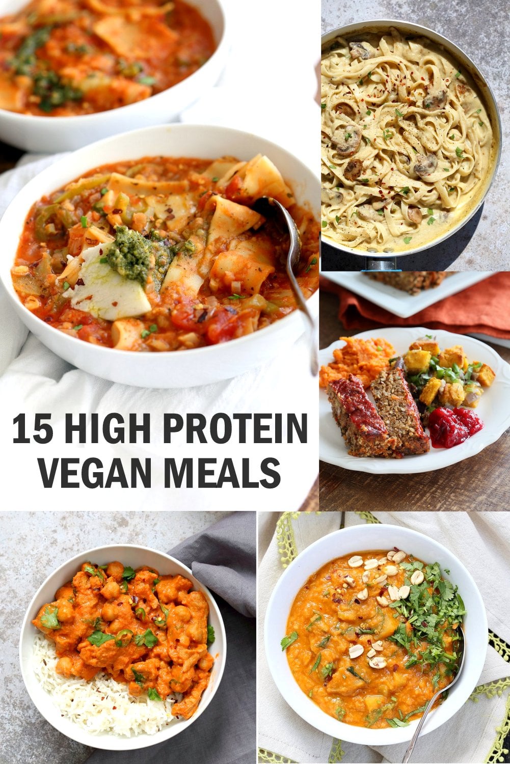 15 High Protein Vegan Meals that are not all tofu and fake meat. Protein filled vegan vegetarian lunches and dinners. Easy Vegan Protein Meals Gluten-free Soy-free Options. Curries, Peanut Butter Lentils, Sweet and Sour Chickpeas, Fettuccine Alfredo, and more #veganricha #vegan #highprotein #meals 