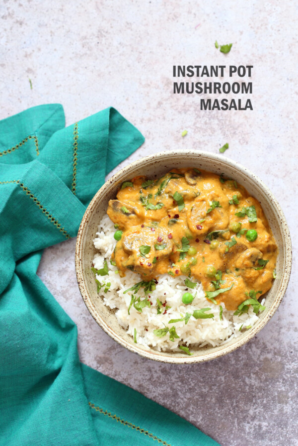 Instant Pot Mushroom Masala. Easy Mushrooms and peas in Creamy Sauce made in an Instant Pot. Add chickpeas for a hearty meal. #Vegan #Gluten-free #Soyfree #Recipe. Can be #nutfree #VeganRicha