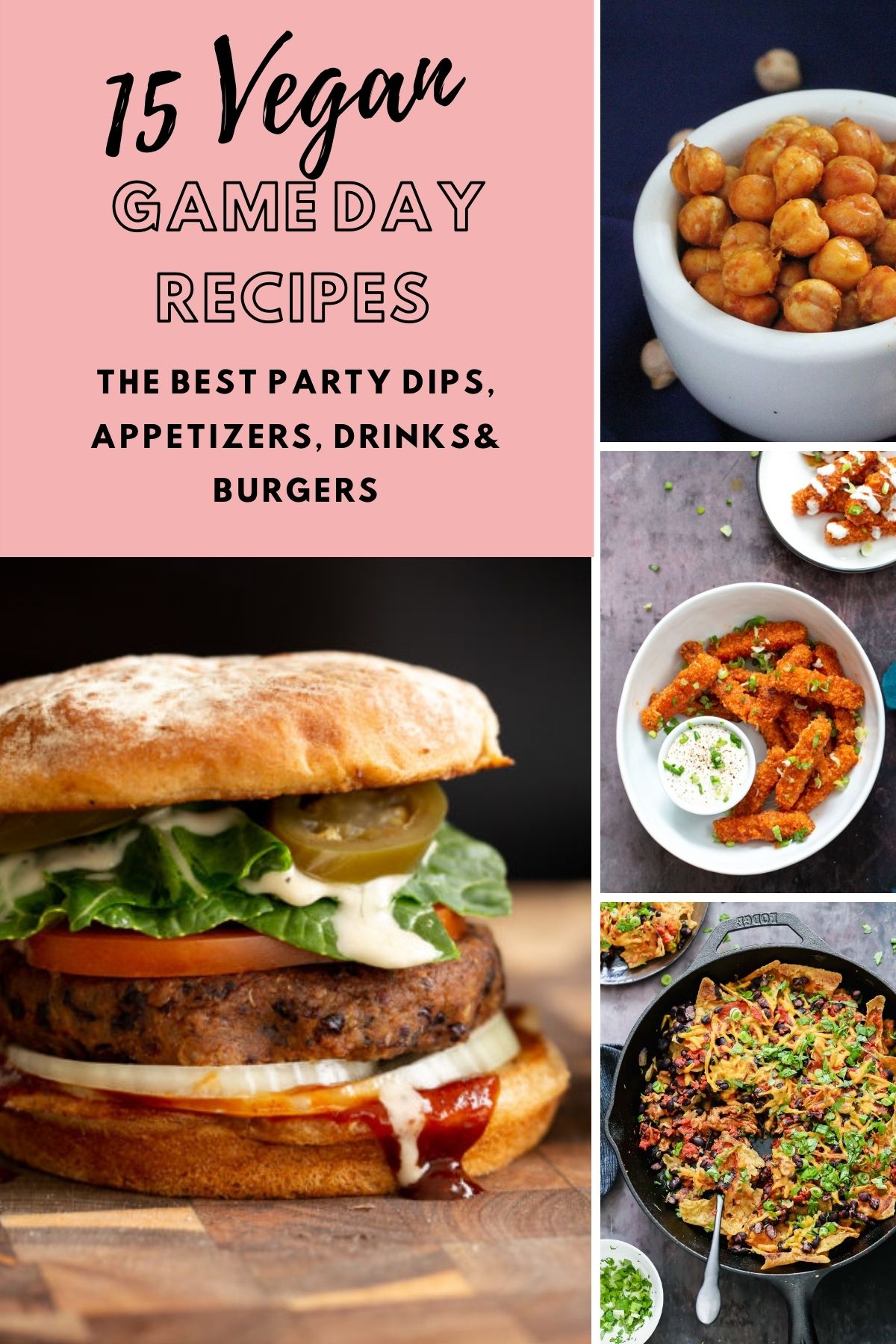 vegan game day recipes picture collage with best vegan game day recipes for your Superbowl Party
